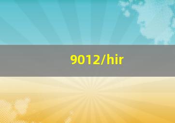 9012/hir