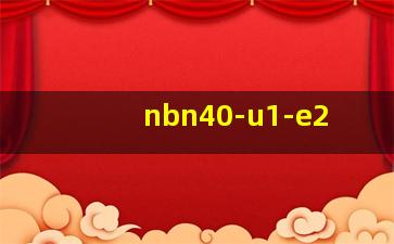 nbn40-u1-e2