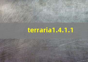 terraria1.4.1.1